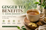 Ginger tea benefits during monsoon featuring a steaming cup of fresh ginger tea beside sliced ginger on a rainy day