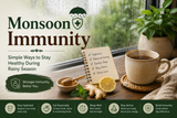 Monsoon immunity banner featuring ginger honey lemon herbal tea and healthy rainy season wellness habits