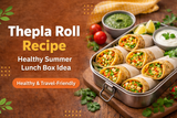 Thepla Roll Recipe featuring whole wheat vegetable thepla rolls packed in a lunchbox with green chutney, yogurt dip, and fresh herbs